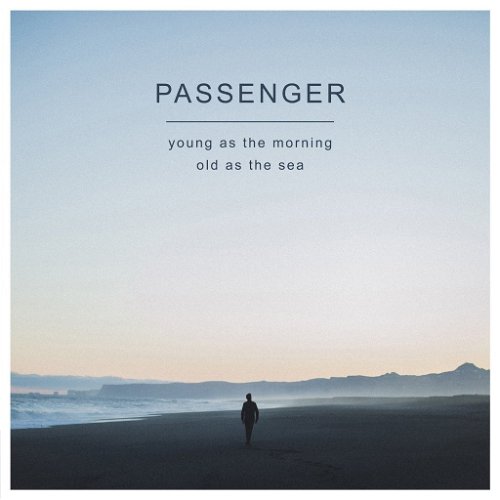 Passenger - Young As The Morning Old As The Sea (LTD) (CD)