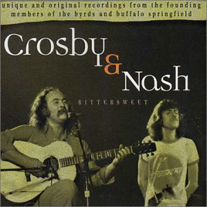 Crosby & Nash - Bittersweet (CD)