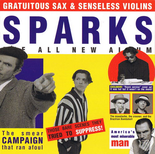 Sparks - Gratuitous Sex & Senseless Violons (CD)