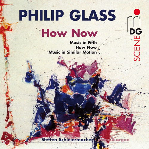 Philip Glass / Steffen Schleiermacher - How Now (CD)