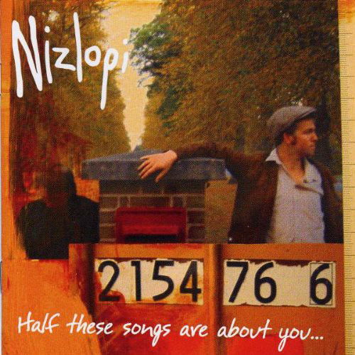 Nizlopi - Half These Songs Are About You... (CD)