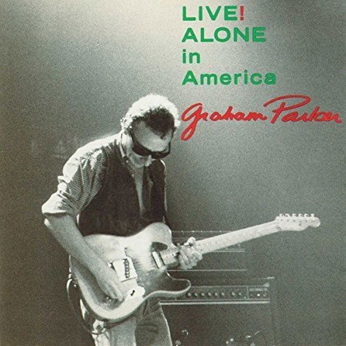 Graham Parker - Live! Alone In America (CD)