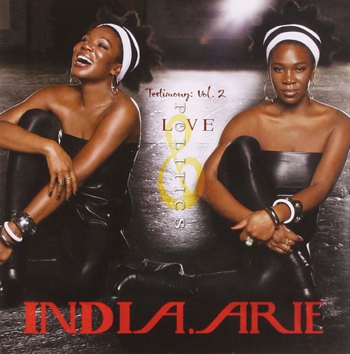 India.Arie - Testimony: VOL.2 Love & Politics (CD)