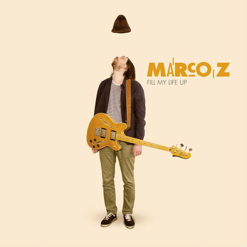 Marco Z - Fill My Life Up - Record Store Day 2015 /  RSD15 (MV)