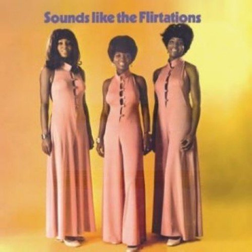 The Flirtations - Sounds Like The Flirtations (CD)