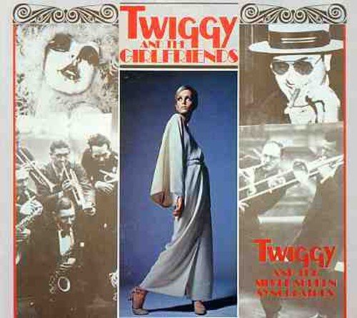 Twiggy - Twiggy And The Girlfriends (CD)