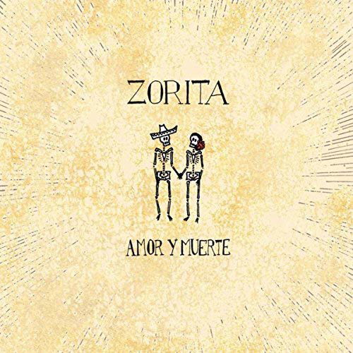 Zorita - Amor Y Muerte (CD)