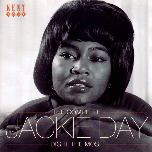 Jackie Day - Dig It The Most - The Complete Jackie Day (CD)