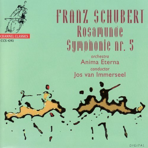 Schubert / Anima Eterna / Jos Van Immerseel - Rosamunde / Symphony No 5 (CD)
