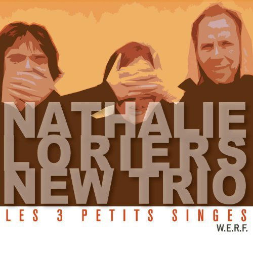 Loriers Nathalie New Trio - Les 3 Petits Singes (CD)