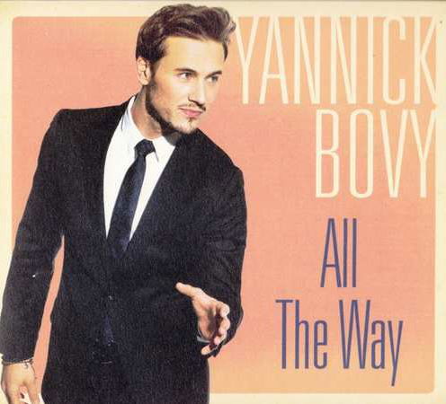 Yannick Bovy - All The Way (CD)