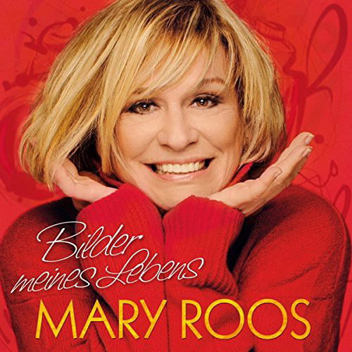 Mary Roos - Bilder Meines Lebens (CD)