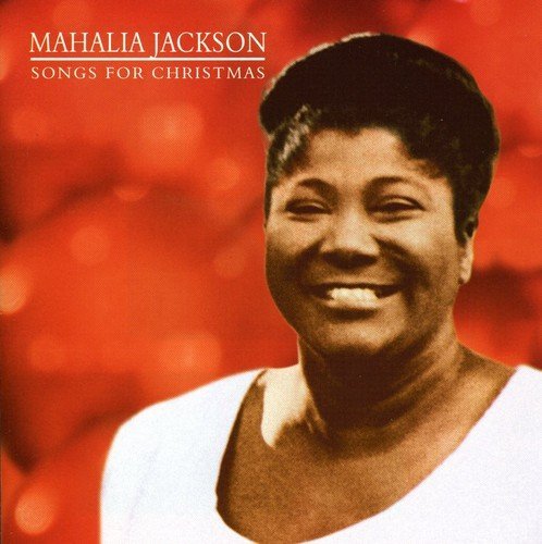 Mahalia Jackson - Songs For Christmas (CD)