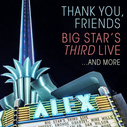 Big Star's Third Live - Thank You, Friends (+DVD) (CD)