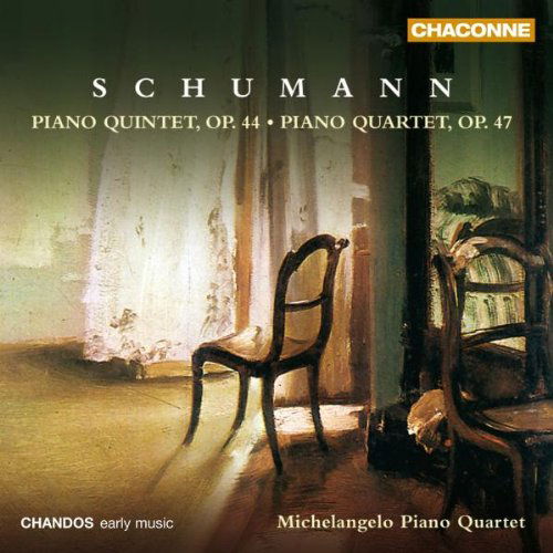 Schumann / Michelangelo Piano Quartet - Piano Quintet Op. 44 & Quartet Op. 47 (CD)