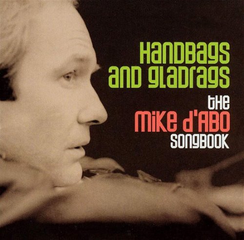 Mike D' Abo - Handbags And Gladrags - The Mike D'Abo Songbook (CD)