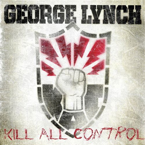 George Lynch - Kill All Control (CD)