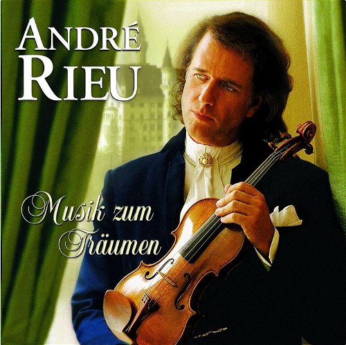 Andre Rieu - Musik Zum Träumen (CD)