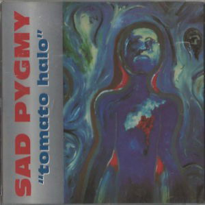 Sad Pygmy - Tomato Halo (CD)