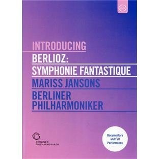 Berlioz / Berliner Philharmoniker / Jansons - Introducing Berlioz: Symphonie Fantastique (DVD)