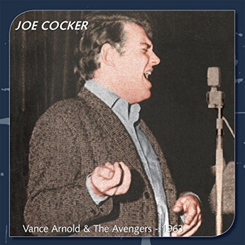 Joe Cocker - Vance Arnold & The Avengers - 1963 (CD)