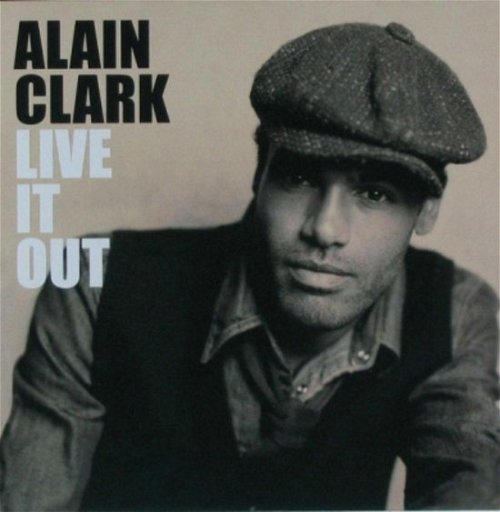 Alain Clark - Live It Out (CD)