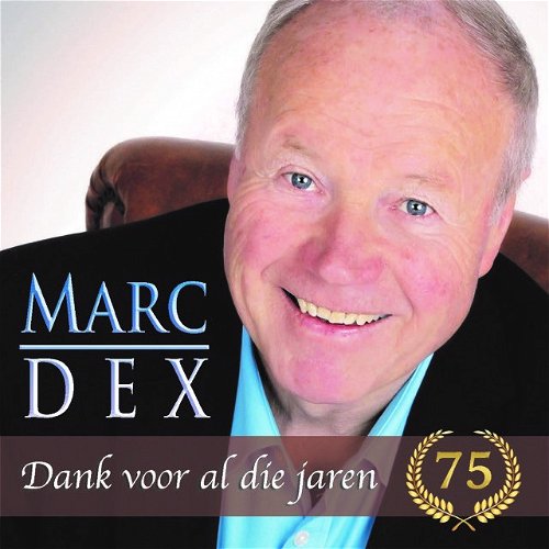 Marc Dex - Dank Voor Al Die Jaren (CD)