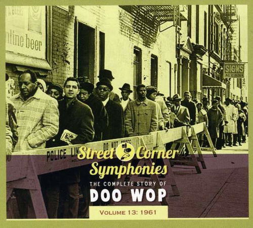 Various - Street Corner Symphonies Vol.13 (CD)