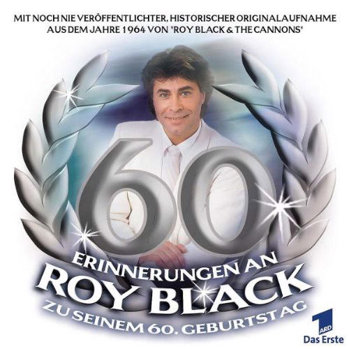 Roy Black - Erinnerungen Zu Seinem 60. Geburtstag (CD)