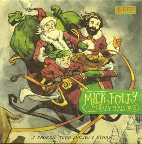 Mick Foley - Crazy Christmas (SV)