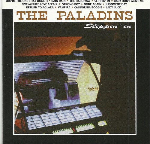 The Paladins - Slippin' In (CD)