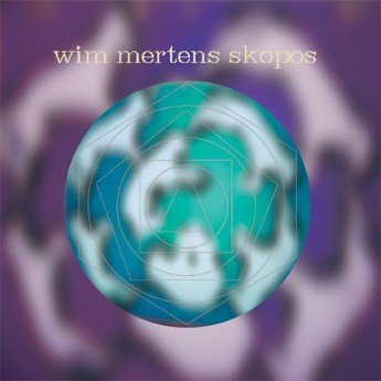 Wim Mertens - Skopos (CD)