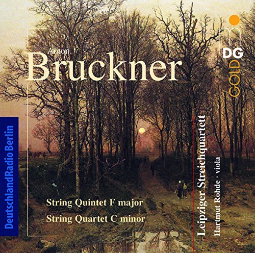 Bruckner / Leipziger Streichquartet - String Quintet / Quartet (CD)