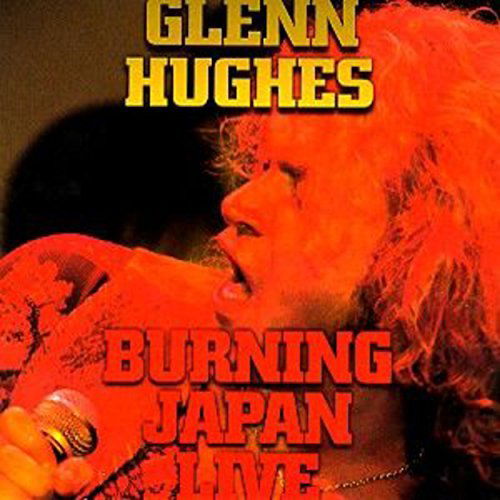 Glenn Hughes - Burning Japan Live (CD)