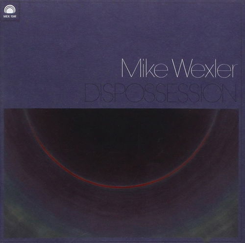 Mike Wexler - Dispossession (CD)