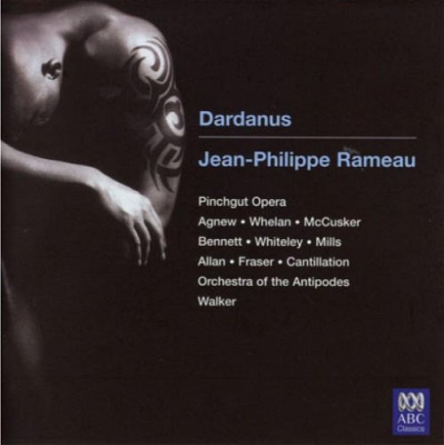 Rameau / Orchestra Of The Antipodes - Dardanus - 2CD