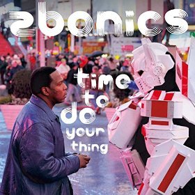 Zbonics - Time To Do Your Thing (CD)