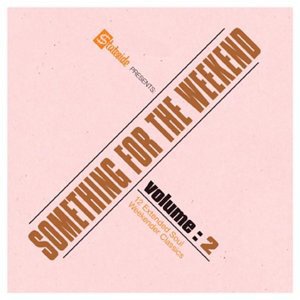 Various - Something For The Weekend VOL.2 (CD)