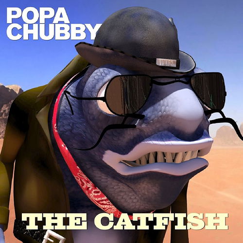 Popa Chubby - The Catfish (CD)