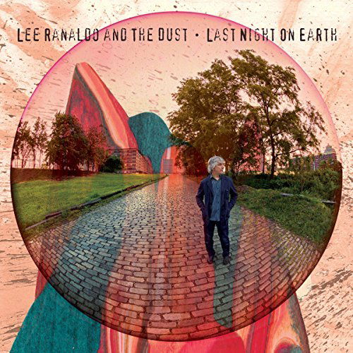 Lee Ranaldo And The Dust - Last Night On Earth (CD)