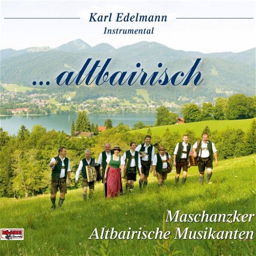 Karl Edelmann & Maschanzker - Altbairisch (CD)