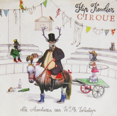 Flip Kowlier - Cirque (CD)