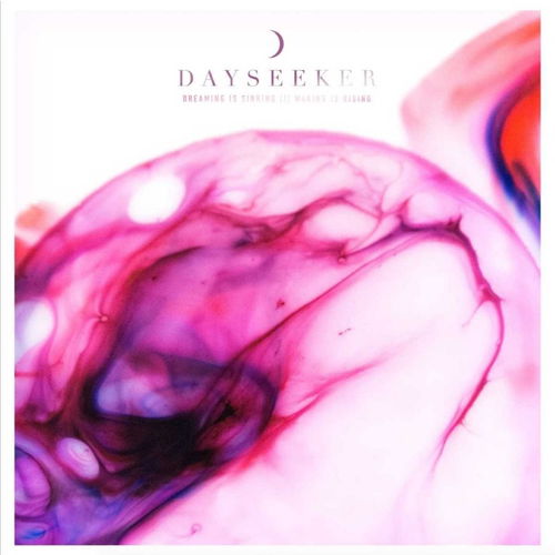 Dayseeker - Dreaming Is Sinking /// Waking Is Rising (CD)