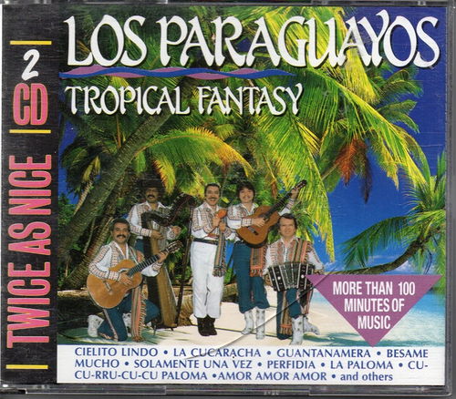 Los Paraguayos - Tropical Fantasy (CD)