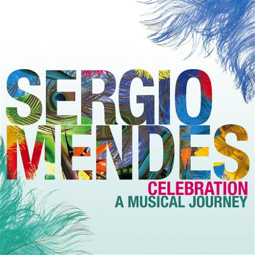 Sergio Mendes - Celebration - A Musical Journey (CD)