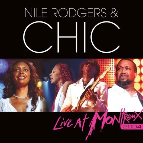 Nile Rodgers & Chic - Live At Montreux 2004 (CD)
