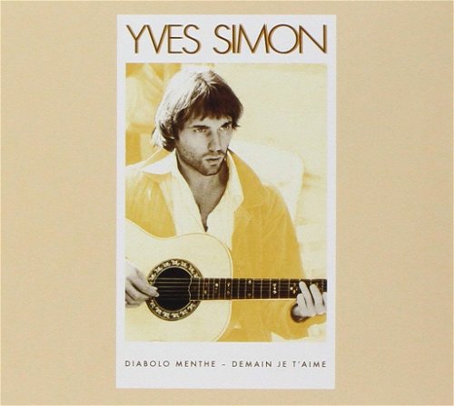 Yves Simon - Diabolo Menthe - Demain Je T'aime (CD)