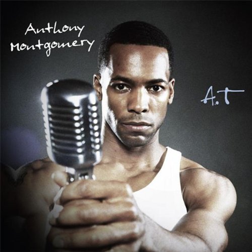 Anthony Montgomery - A.T. (CD)