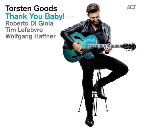 Torsten Goods - Thank You Baby! (CD)