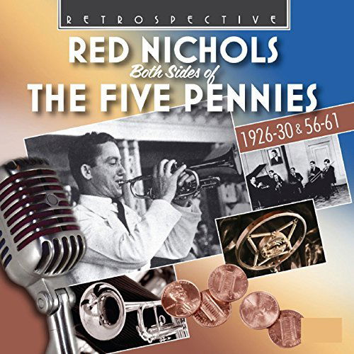 Red Nichols - Both Sides Of The Five Pennies (CD)